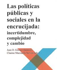 POLITICAS PUBLICAS Y SOCIALES EN LA ENCRUCIJADA, LAS | 9788492522750 | GOMEZ QUINTERO, JUAN D.