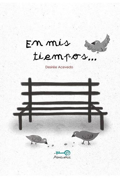 EN MIS TIEMPOS | 9788490216620 | ACEVEDO, DESIRÉE