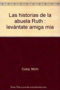 HISTORIAS DE LA ABUELA RUT, LAS | 9788433012197 | COSTA, M.