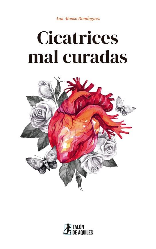 CICATRICES MAL CURADAS | 9791387650544 | ALONSO DOMINGUEZ, ANA