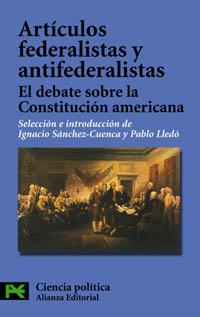 ARTICULOS FEDERALISTAS Y ANTIFEDERALISTAS | 9788420640990
