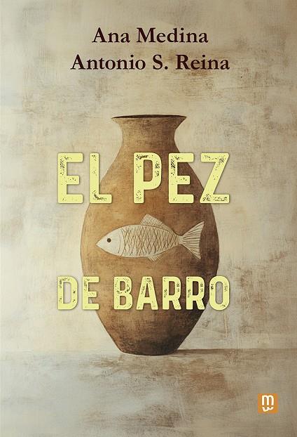 PEZ DE BARRO, EL | 9788427150430 | MEDINA, ANA MARIA / REINA, ANTONIO S.