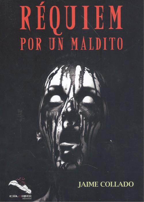 RÉQUIEM POR UN MALDITO | 9788412017908 | COLLADO, JAIME