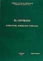 CONTRATO, EL : ESTRUCTURA, FORMACIÓN Y EFICACIA | 9788480024358 | LALAGUNA DOMÍNGUEZ, ENRIQUE