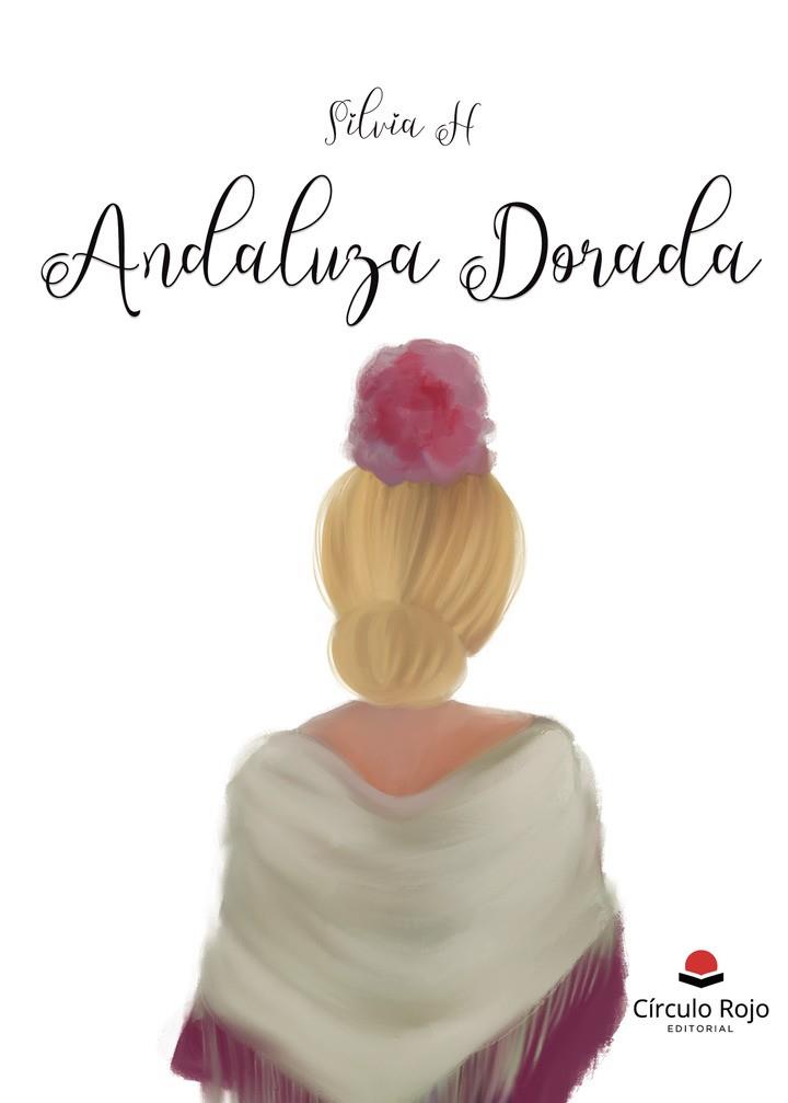 ANDALUZA DORADA | 9788410738836 | H., SILVIA