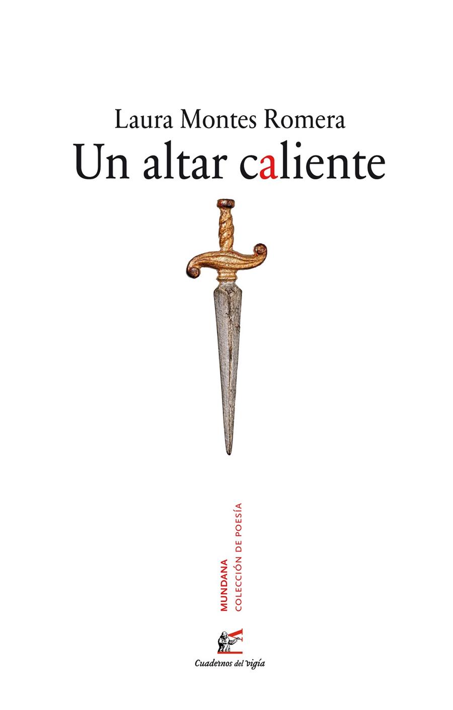 ALTAR CALIENTE, UN | 9788412654011 | MONTES ROMERA, LAURA
