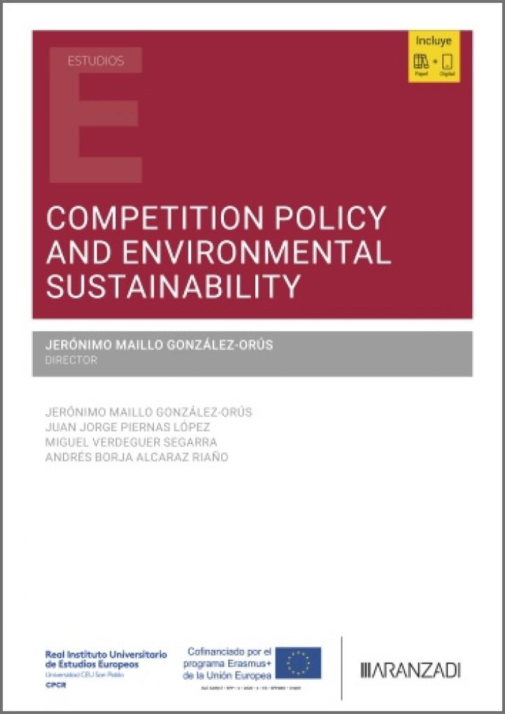 COMPETITION POLICY AND ENVIRONMENTAL SUSTAINABILITY | 9788410858787 | MAILLO GONZALEZ ORUS, JERONIMO