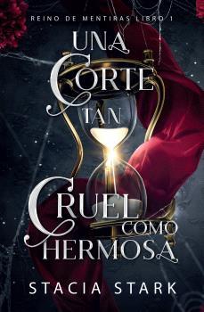 CORTE TAN CRUEL COMO HERMOSA, UNA | 9788410348035 | STARK, STACIA