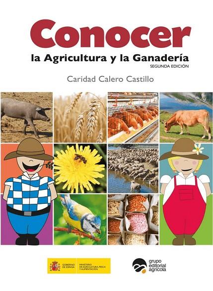 CONOCER LA AGRICULTURA Y LA GANADERIA | 9788492928910 | CALERO CASTILLO, CARIDAD