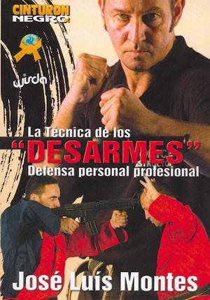 TÉCNICA DE LOS "DESARMES", LA | 9788415407096 | MONTES, JOSÉ LUÍS