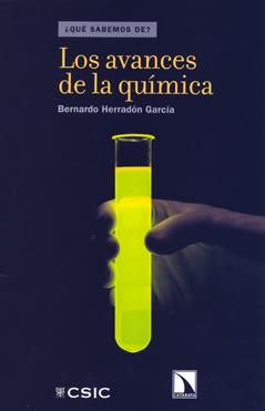 LOS AVANCES DE LA QUÍMICA | 9788400094201 | HERRADÓN GARCÍA, BERNARDO