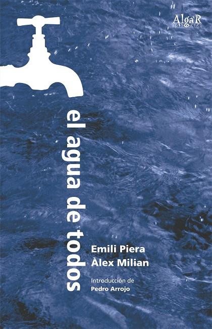 AGUA DE TODOS, EL | 9788496514027 | PIERA CARDO, EMILI / MILIAN BESER, ÀLEX
