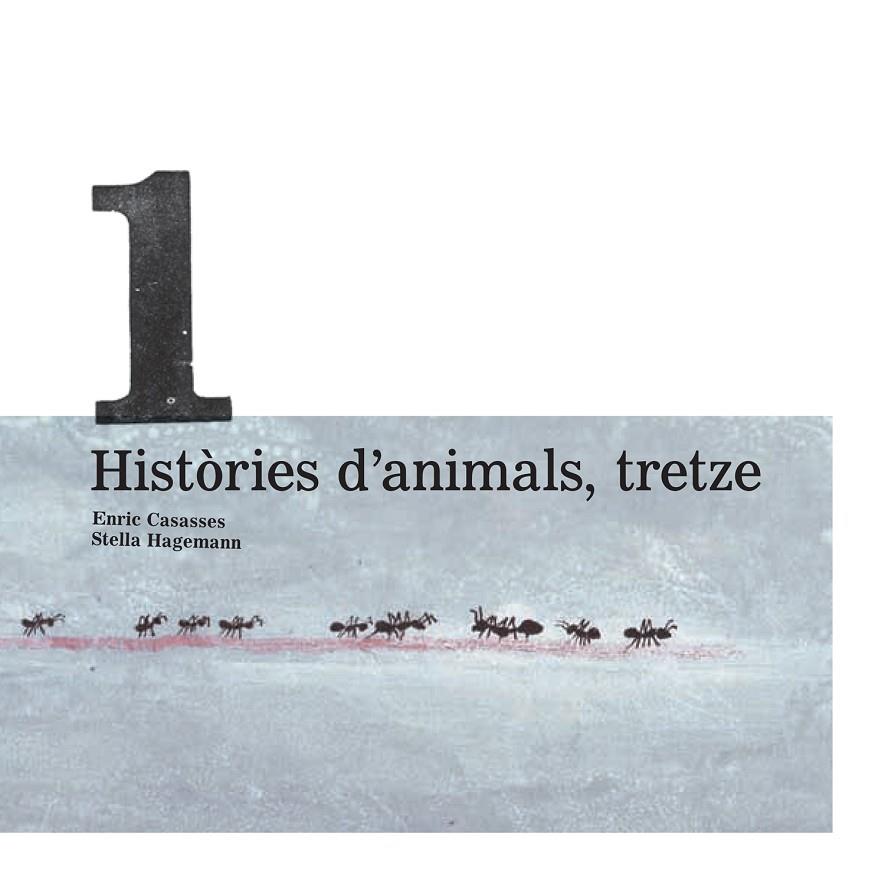 HISTÒRIES D'ANIMALS, TRETZE | 9788415081395 | HAGEMANN, STELLA / CASASSES FIGUERES, ENRIC