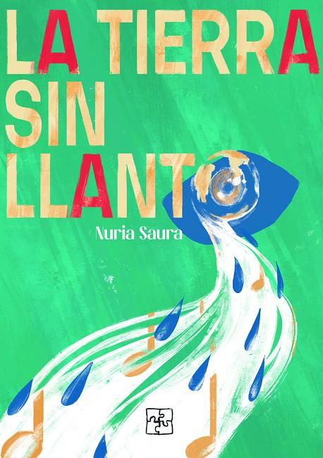 TIERRA SIN LLANTO, LA | 9791387681258 | SAURA, NURIA