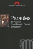 PARAULES DEL PRESIDENT ERNEST BENACH I PASCUAL. RECULL D'INTERVENCIONS DE LA VII LEGISLATURA | 9788439375920
