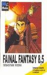 FAINAL FANTASY 8,5 01 | 9788493509446 | RIERA, SEBASTIÁN