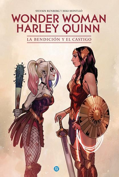 DC ESPECIAL. WONDER WOMAN : HARLEY QUINN LA BENDICIÓN Y EL CASTIGO | 9791370136345 | MONTLLO, MIKI / RUNBERG, SYLVAIN
