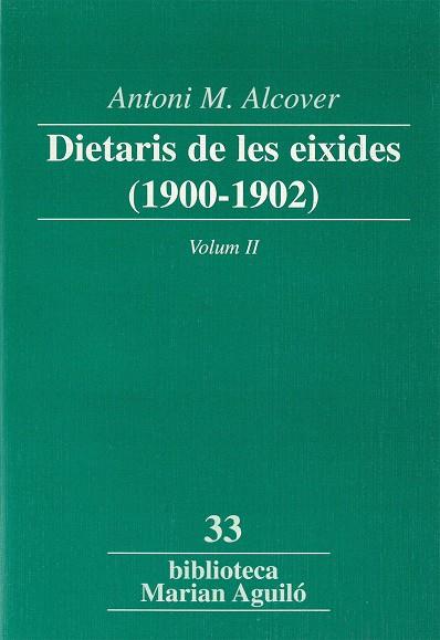 DIETARI DE LES EIXIDES (1900-1902). VOLUM 2 | 9788484153849 | ALCOVER I SUREDA, ANTONI MARIA / PILAR PEREA, MARIA