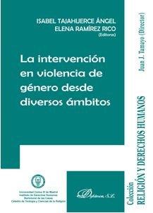 INTERVENCIÓN EN VIOLENCIA DE GÉNERO DESDE DIVERSOS ÁMBITOS, LA | 9788491487081 | TAMAYO ACOSTA, JUAN JOSÉ