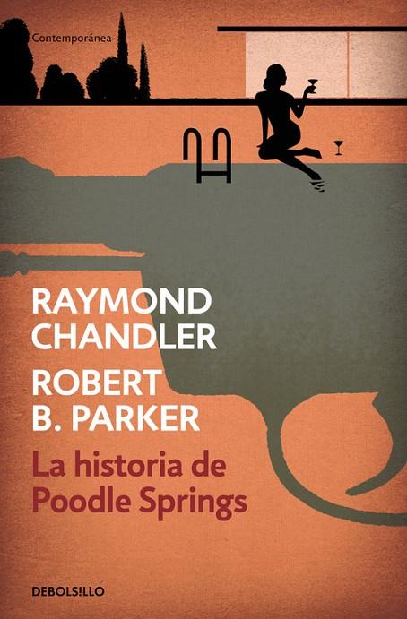 HISTORIA DE POODLE SPRINGS, LA | 9788466339261 | CHANDLER, RAYMOND / PARKER, ROBERT B.