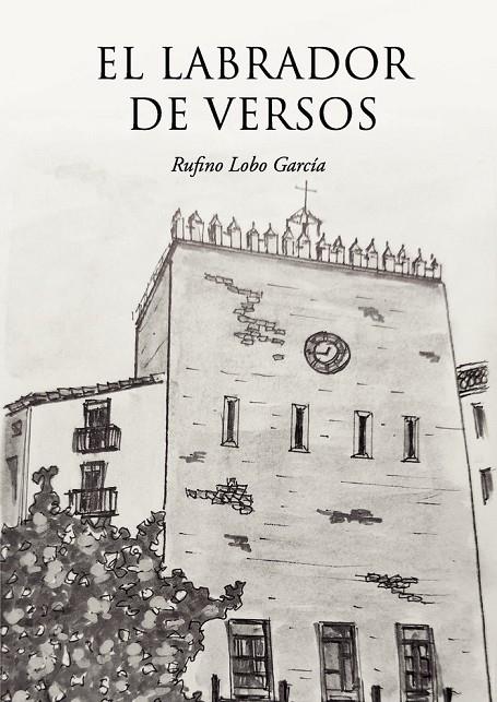 LABRADOR DE VERSOS, EL | 9798865452720 | LOBO GARCÍA, RUFINO