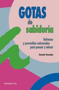 GOTAS DE SABIDURIA | 9788483163085 | GONZÁLEZ, ANTONIO