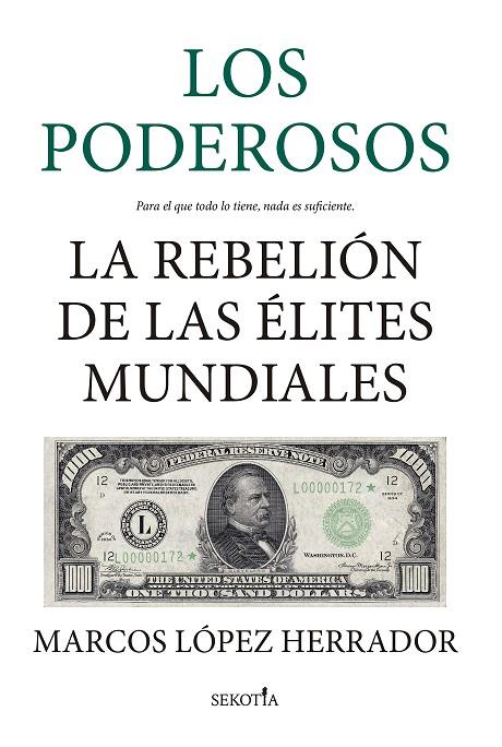 PODEROSOS, LOS | 9788418414831 | LÓPEZ HERRADOR, MARCOS