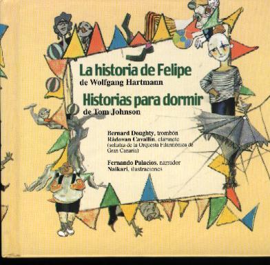 HISTORIA DE FELIPE, LA | 9788495423191 | HARTMANN
