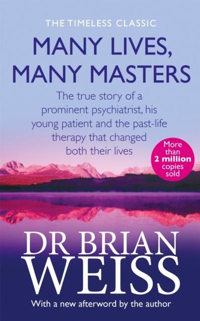 MANY LIVES, MANY MASTERS | 9780749913786 | WEISS, BRIAN
