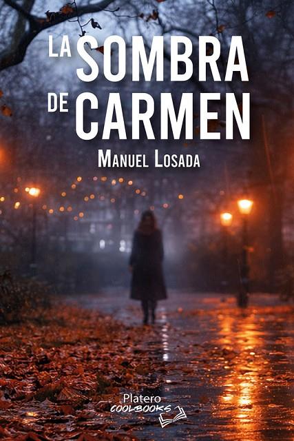 SOMBRA DE CARMEN, LA | 9791388290978 | LOSADA, MANUEL