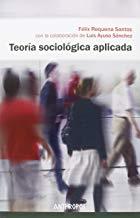 TEORÍA SOCIOLÓGICA APLICADA | 9788416421275 | REQUENA / AYUSO