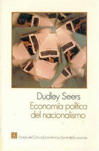 ECONOMÍA POLÍTICA DEL NACIONALISMO | 9789681623999 | SEERS, DUDLEY