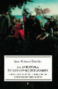 AVENTURA DE LOS CONQUISTADORES, LA | 9788497345873 | CEBRIAN, JUAN ANTONIO