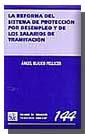 REFORMA DEL SISTEMA DE PROTECCIÓN POR DESEMPLEO Y DE LOS SALARIOS DE TRAMITACIÓN, LA | 9788484427803 | BLASCO PELLICER, ÁNGEL