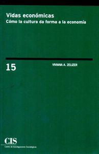 VIDAS ECONÓMICAS | 9788474766950 | ZELIZER, VIVIANA A.