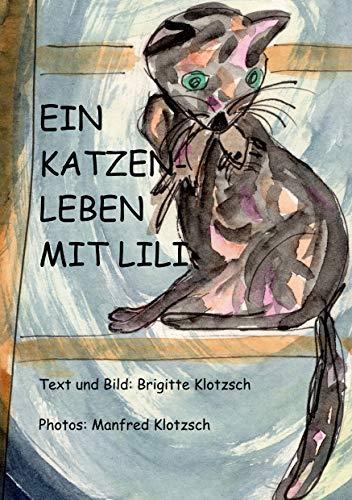 EIN KATZENLEBEN MIT LILI | 9783743193529 | KLOTZSCH, BRIGITTE