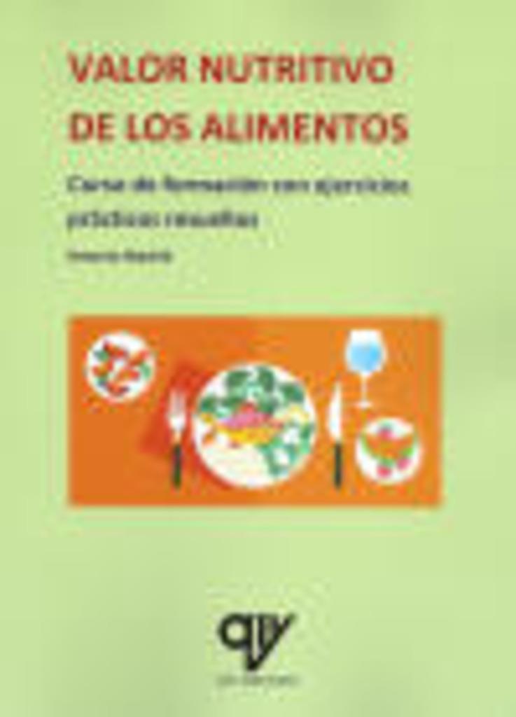 VALOR NUTRITIVO DE LOS ALIMENTOS | 9788412496642 | MADRID VICENTE, ANTONIO