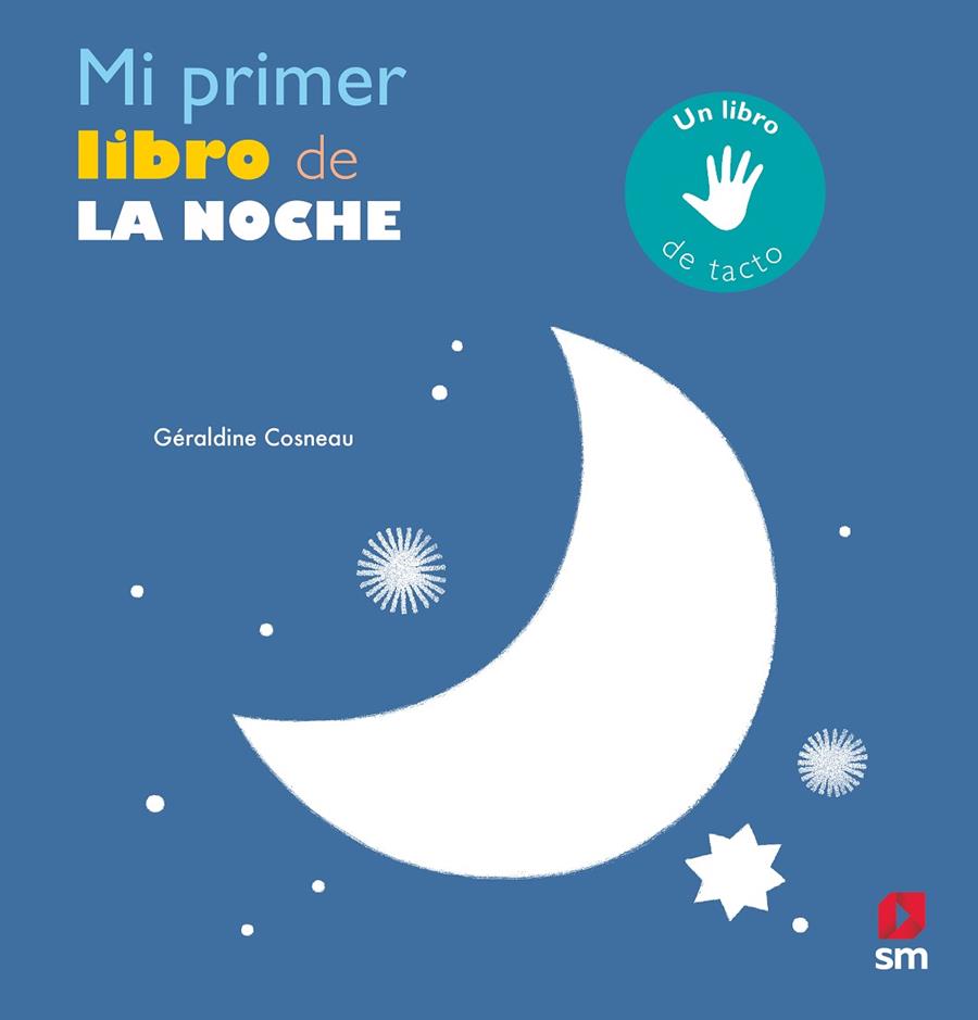 MI PRIMER LIBRO DE LA NOCHE | 9788491079880 | COSNEAU, GERALDINE
