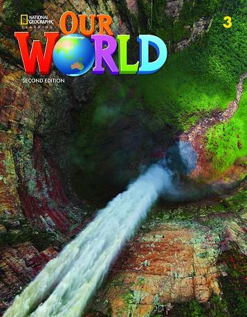 OUR WORLD 3 ALUMNO 2E | 9780357032046