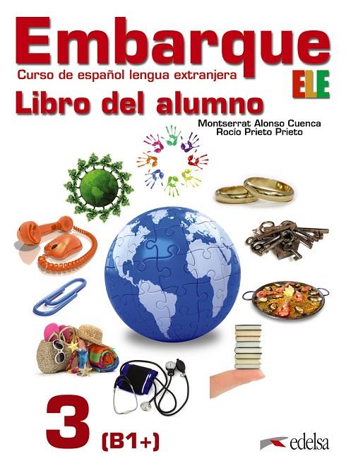 EMBARQUE 3 - LIBRO DEL ALUMNO | 9788490813102 | ALONSO CUENCA, MONTSERRAT / PRIETO PRIETO, ROCÍO