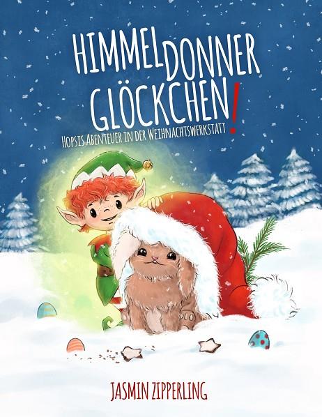 HIMMELDONNERGLÖCKCHEN | 9783741299612 | ZIPPERLING, JASMIN