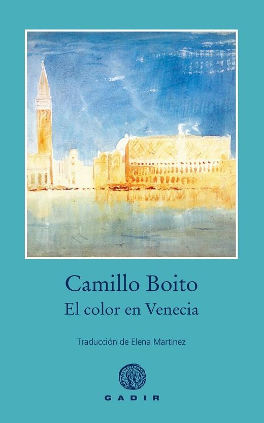 COLOR EN VENECIA, EL | 9791399188530 | BOITO, CAMILLO