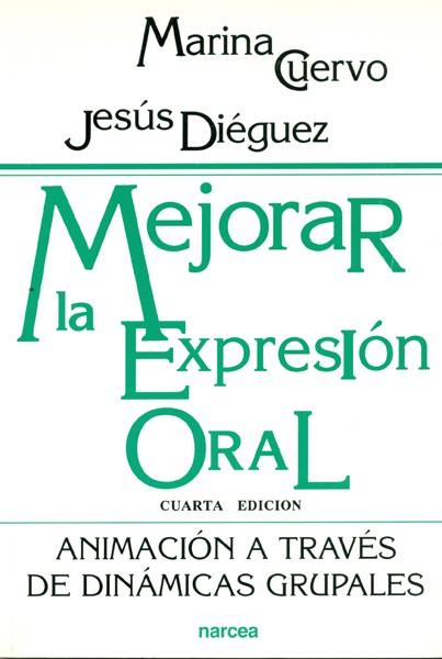 MEJORAR LA EXPRESION ORAL | 9788427709263 | DIEGUEZ, J. / CUERVO, M.