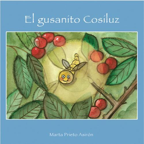 GUSANITO COSILUZ, EL | 9788461423477 | PRIETO ASIRÓN, MARTA