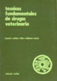 TÉCNICAS FUNDAMENTALES DE CIRUGÍA VETERINARIA | 9788420003023 | KNECHT, CHARLES D.