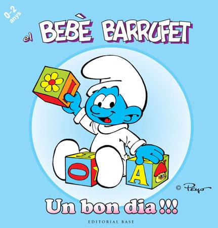 BEBE BARRUFET, EL - UN BON DIA | 9788415267089 | PEYO