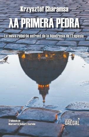PRIMERA PEDRA, LA | 9788494649059 | CHARAMSA, KRZYSTOF