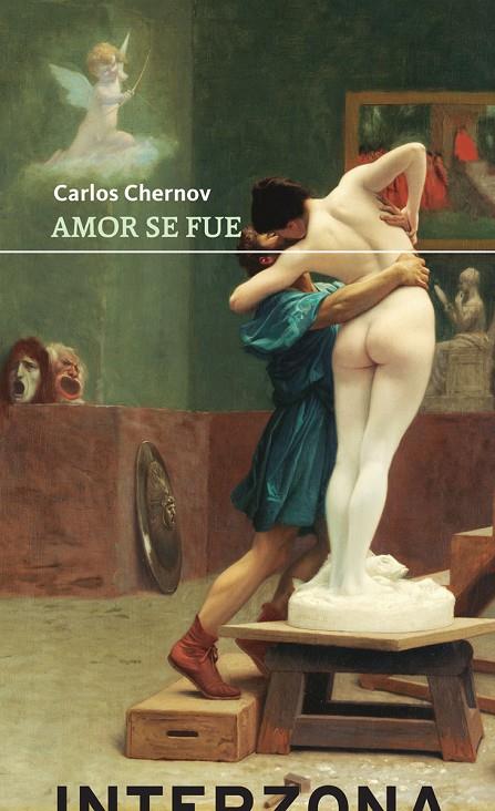 AMOR SE FUE | 9789877900743 | CHERNOV, CARLOS