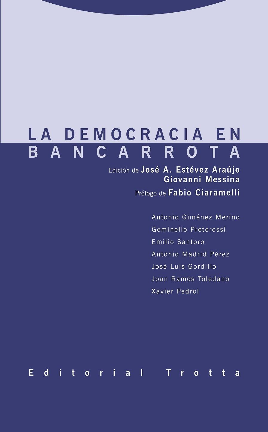 DEMOCRACIA EN BANCARROTA, LA | 9788498796018 | MESSINA / ESTEVEZ ARAUJO