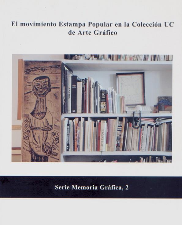 MOVIMIENTO ESTAMPA POPULAR EN LA COLECCIÓN UC DE ARTE GRÁFICO, EL | 9788481024654 | ÁREA EXPOSICIONES U.C.